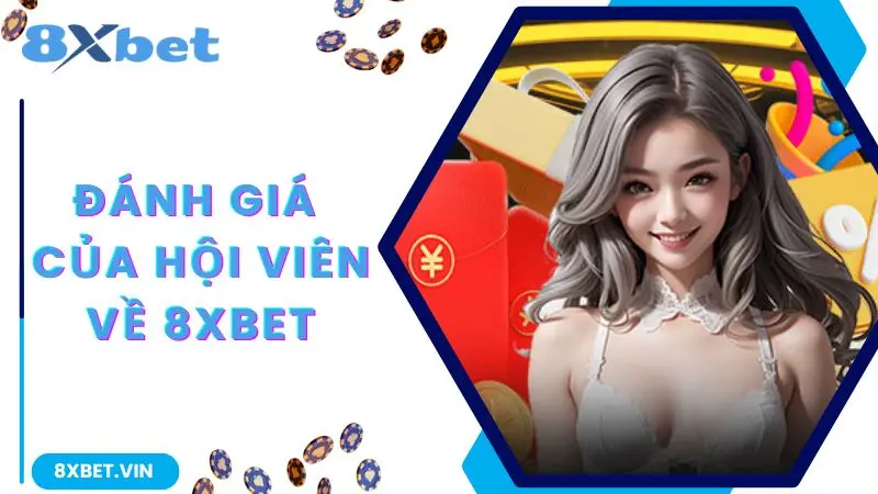 8Xbet Có Hợp Pháp Không? Tìm Hiểu Thêm Về Tính Pháp Lý Tại 8Xbet 3 Đánh giá của hội viên về việc 8Xbet có hợp pháp không